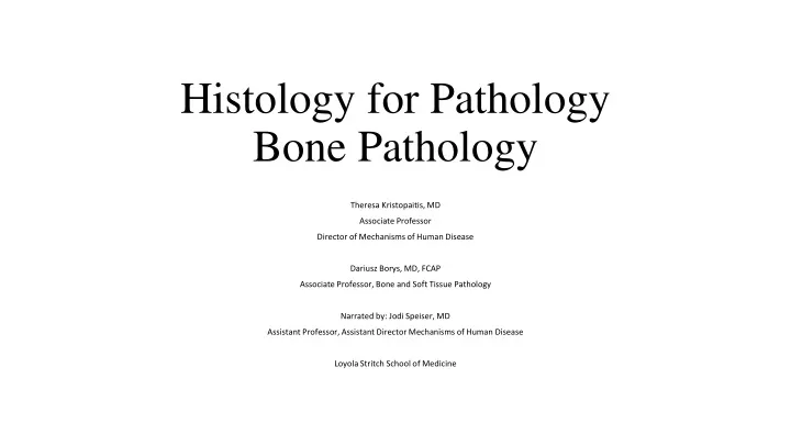 histology for pathology bone pathology