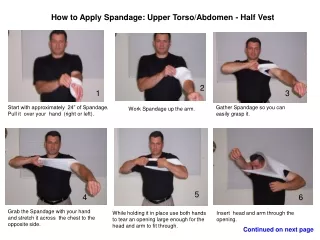 How to Apply Spandage: Upper Torso/Abdomen - Half Vest