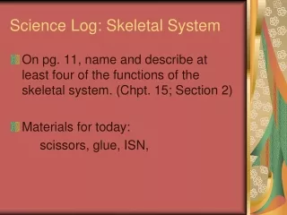Science Log: Skeletal System