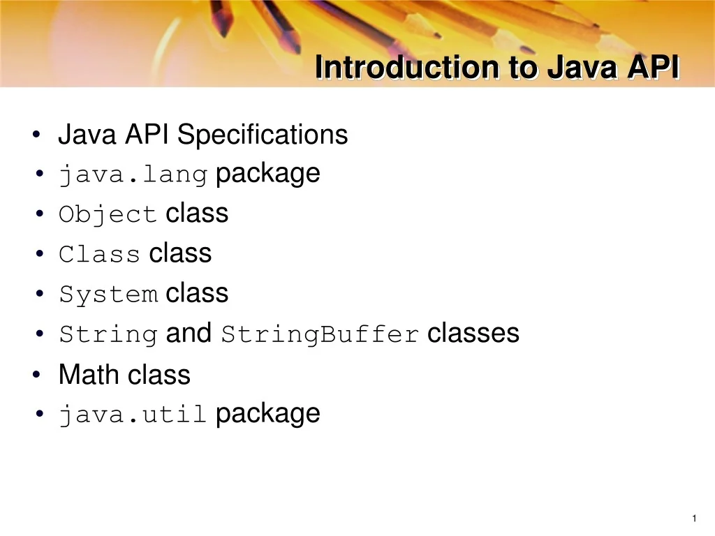 Exploring Java.util PPT - Introduction to Java API: Exploring java.lang and java.util ...
