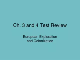 Ch. 3 and 4 Test Review