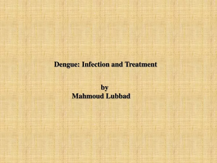 dengue infection and treatment