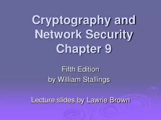 Cryptography and Network Security Chapter 9