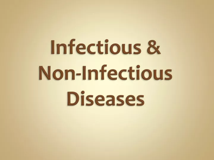 infectious non infectious diseases