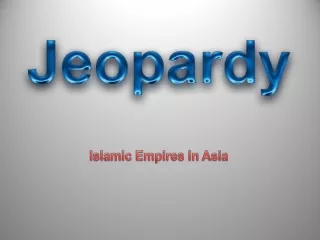 Islamic Empires In Asia