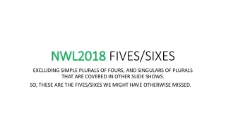 NWL2018  FIVES/SIXES