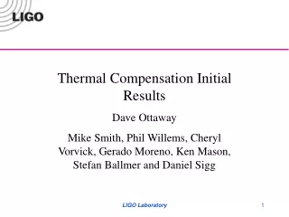 Thermal Compensation Initial Results Dave Ottaway