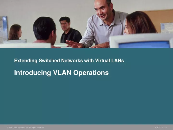 extending switched networks with virtual lans