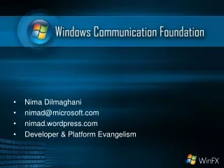 Nima Dilmaghani nimad@microsoft nimad.wordpress Developer &amp; Platform Evangelism