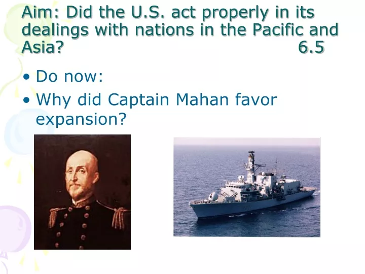 aim did the u s act properly in its dealings with nations in the pacific and asia 6 5