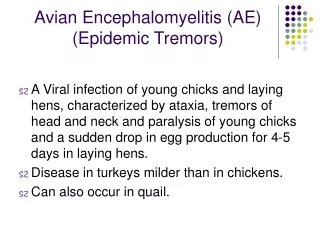 Avian Encephalomyelitis (AE) (Epidemic Tremors)