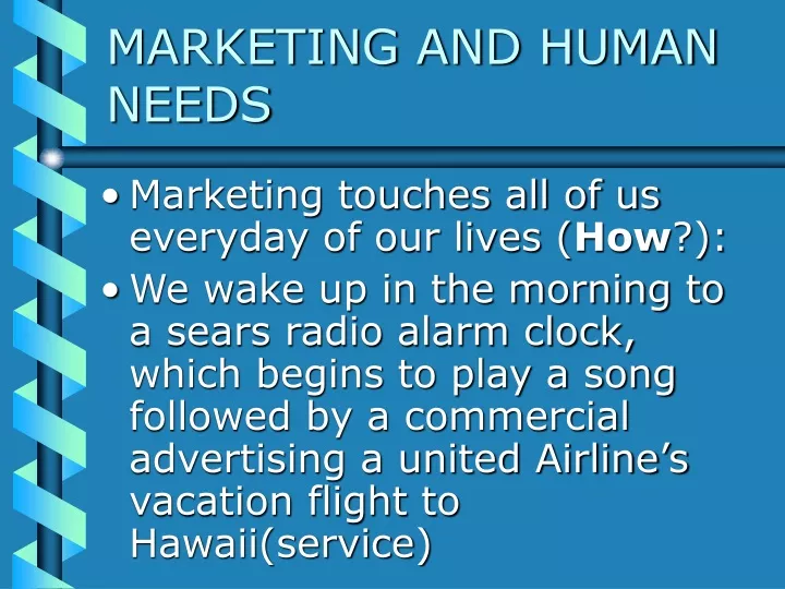 marketing and human needs