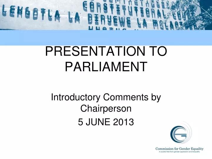 presentation to parliament