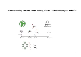 Electron counting rules and simple bonding descriptions for electron-poor materials