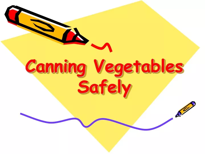 canning vegetables safely