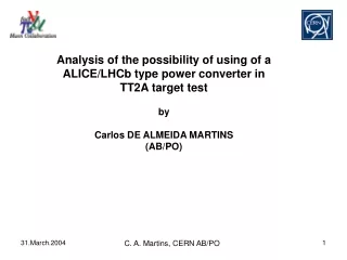 Analysis of the possibility of using of a ALICE/LHCb type power converter in TT2A target test by