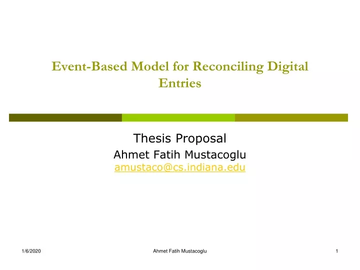 event based model for reconciling digital entries
