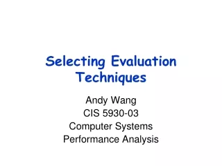 Selecting Evaluation Techniques