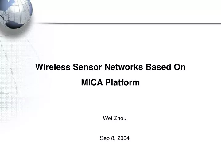 wireless sensor networks based on mica platform