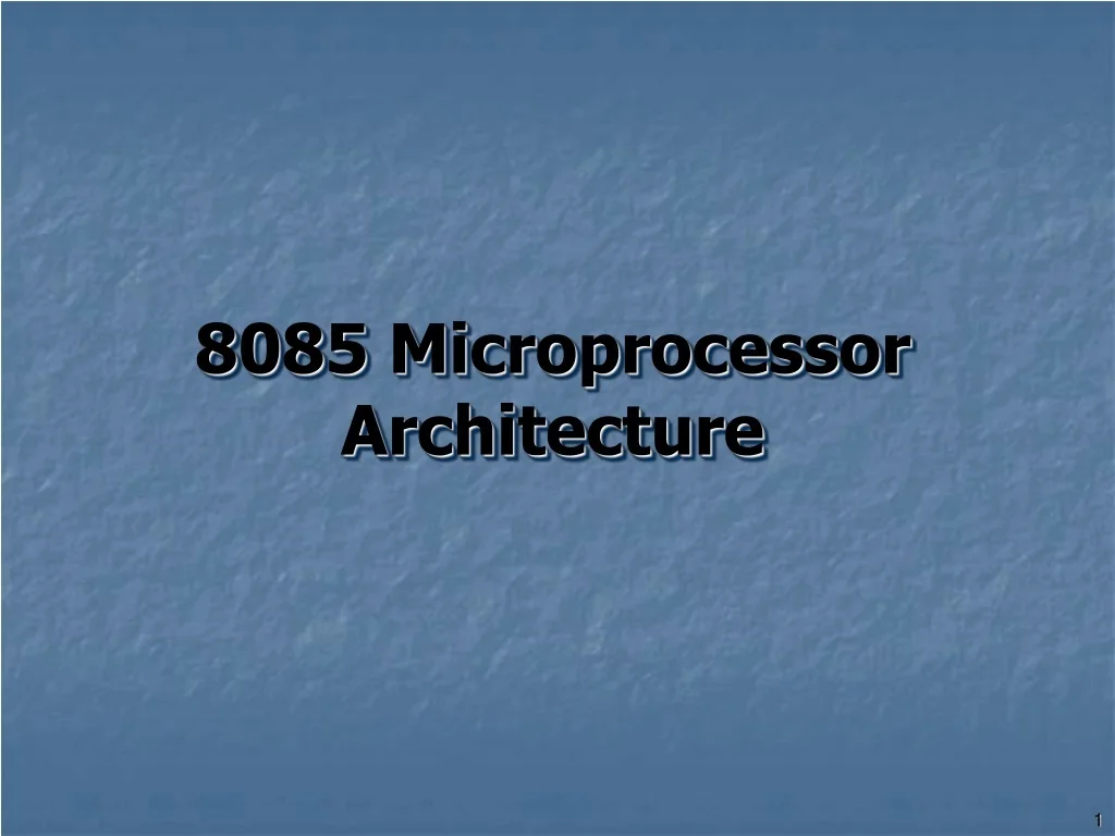 PPT - 8085 Microprocessor Architecture PowerPoint Presentation, free ...