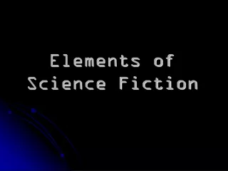 Elements of  Science Fiction