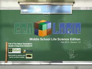 Middle School Life Science Edition Fall 2012, Version 1.0