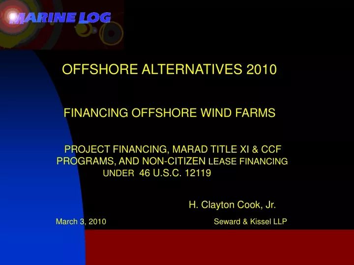 offshore alternatives 2010 financing offshore