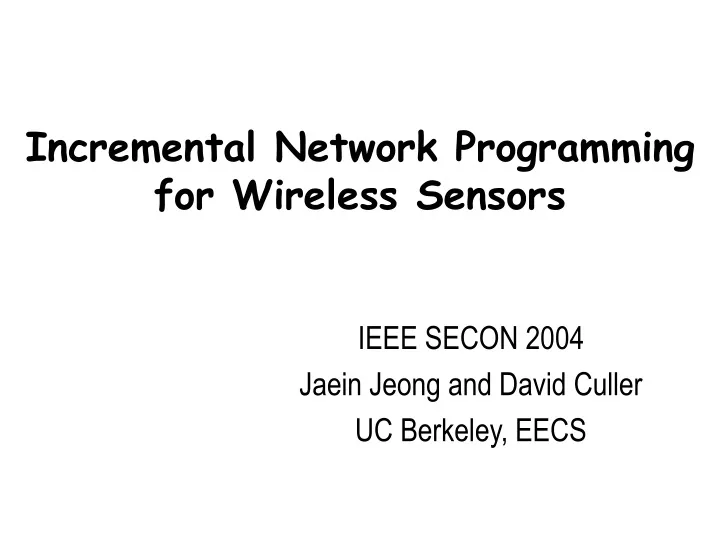 incremental network programming for wireless sensors