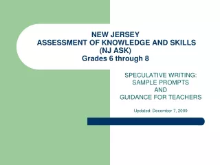 NEW JERSEY  ASSESSMENT OF KNOWLEDGE AND SKILLS (NJ ASK) Grades 6 through 8