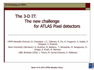 The 3-D IT:  			 		The new challenge  			for ATLAS Pixel detectors