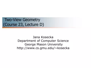 Two-View Geometry (Course 23, Lecture D)