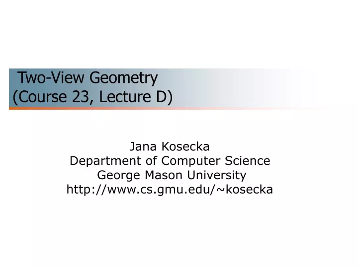 two view geometry course 23 lecture d