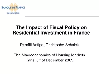 The Impact of Fiscal Policy on Residential Investment in France