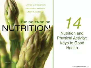 Nutrition and Physical Activity: Keys to Good Health
