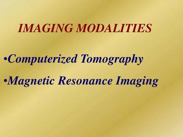 imaging modalities