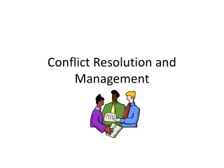 Conflict Resolution and Management
