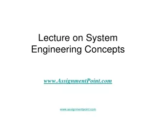 Lecture on System Engineering Concepts