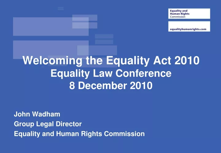 welcoming the equality act 2010 equality law conference 8 december 2010