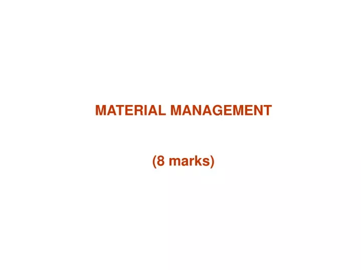 material management 8 marks