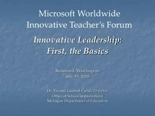 Innovative Leadership:  First, the Basics Redmond, Washington July 19, 2005