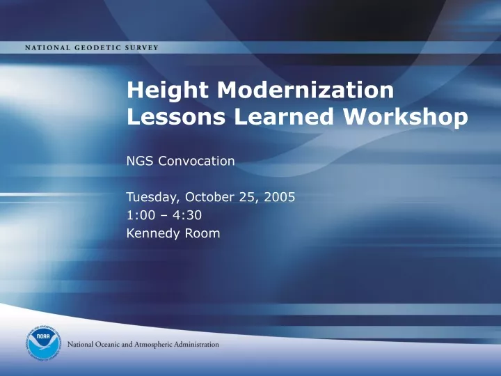 height modernization lessons learned workshop