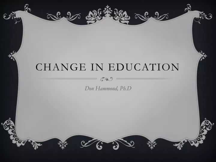 change in education