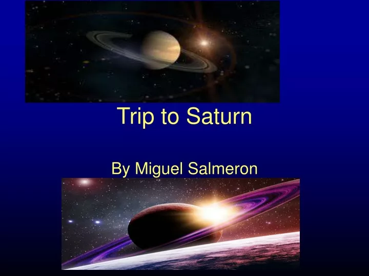 trip to saturn