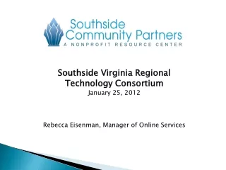 Southside Virginia Regional  Technology Consortium January 25, 2012