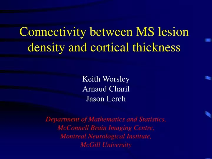 connectivity between ms lesion density and cortical thickness