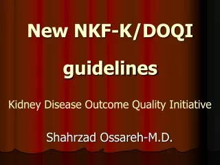 New NKF-K/DOQI guidelines