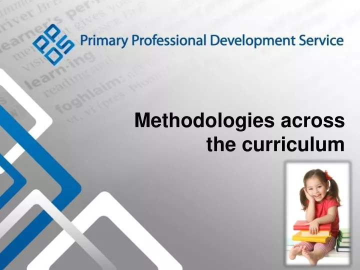 methodologies across the curriculum