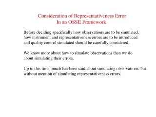 Consideration of Representativeness Error In an OSSE Framework