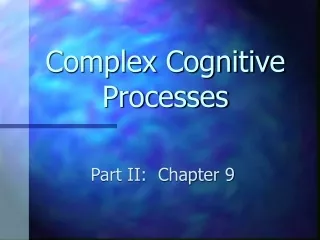 Complex Cognitive Processes