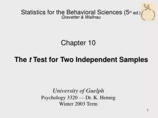 Statistics for the Behavioral Sciences (5 th  ed.) Gravetter &amp; Wallnau